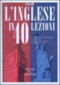 Quaranta lezioni per parlare inglese. Con 4 audiocassette e 2 CD Audio