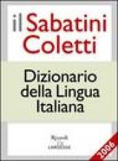 Il Sabatini Coletti dizionario della lingua italiana 2006. Per le Scuole