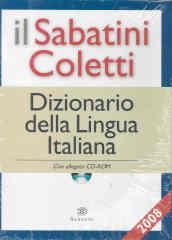 Il Sabatini Coletti. Dizionario della lingua italiana. Con CD-ROM