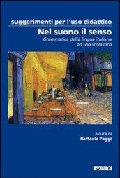 Suggerimenti per l’uso didattico di “Nel suono il senso”