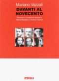 Davanti al Novecento. Persona e condizione storica in Nikolaj Berdjaev e Hannah Arendt