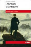 Leopardi e Manzoni. Il viaggio verso l'infinito