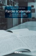 Parole scatenate. Percorso di scrittura creativa nella casa circondariale di Forlì