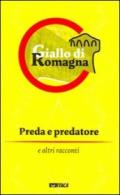 Preda e predatore e altri racconti