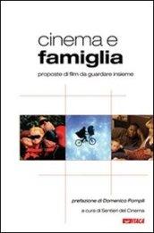 Cinema e famiglia. Proposte di film da guardare insieme