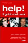 Help! Il grido del rock. Domanda, utopia e desiderio nelle canzoni che hanno fatto epoca