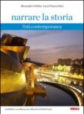 Narrare la storia. L'età contemporanea