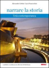 Narrare la storia. L'età contemporanea