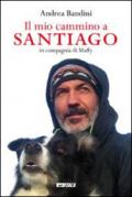 Il mio cammino a Santiago in compagnia di Maffy