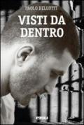 Visti da dentro