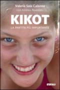 Kikot. La partita più importante