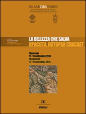 La bellezza che salva. Ediz. multilingue