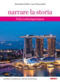 Narrare la storia. L'età contemporanea. Per la Scuola media. Con ebook. Con espansione online: 3