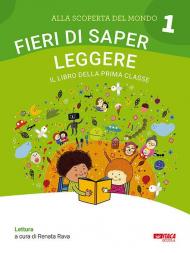 Alla scoperta del mondo. Sussidiario. Per la 1ª classe elementare. Nuova ediz. vol.1