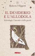 Il desiderio e l'allodola. Etimologie: l'attrattiva delle parole