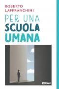 Per una scuola umana