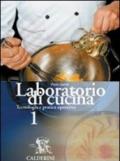 Laboratorio di cucina. Per gli Ist. professionali alberghieri: 1