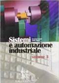 Sistemi e automazione industriale. Per gli Ist. Tecnici industriali vol.3