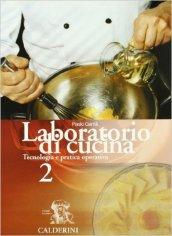 Laboratorio di cucina. Per gli Ist. professionali alberghieri: 2