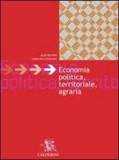 Economia politica territoriale e agraria. Per le Scuole superiori