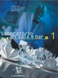 Laboratorio di sala e bar. Per gli Ist. professionali alberghieri: 1