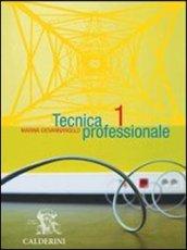 Tecnica professionale. Per le Scuole superiori. Con CD-ROM (1)