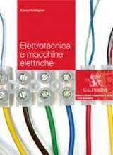 Elettrotecnica e macchine. Per gli Ist. tecnici e professionali