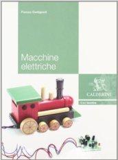 Macchine elettriche. Per gli Ist. tecnici e professionali