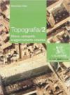 Topografia. Per gli Ist. tecnici per geometri vol.2