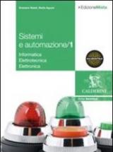 Sistemi ed automazione industriale. industriali. Con espansione online. Vol. 1