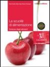 LA SCUOL@ DI ALIMENTAZIONE - EDIZIONE MISTA