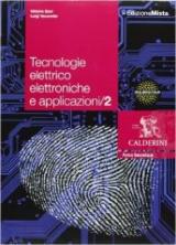 Tecnologie elettrico elettroniche e applicazioni. Con espansione online. Vol. 2