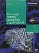 Tecnologie elettrico elettroniche e applicazioni. Con espansione online. Vol. 3