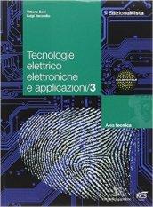 Tecnologie elettrico elettroniche e applicazioni. Con espansione online. Vol. 3