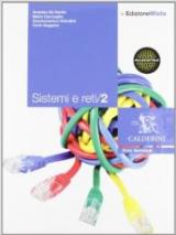 Sistemi e reti. Con espansione online. Vol. 2