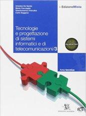 Tecnologie e progettazione di sistemi informatici e di telecomunicazioni. Con espansione online. Vol. 3