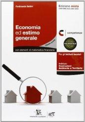 Economia ed estimo generale. Con Tavole. Con espansione online