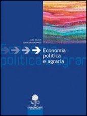 Economia politica e agraria. Per le Scuole superiori