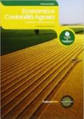 Economia e contabilità agraria. Con prontuario e tavole finanziarie. Con espansione online