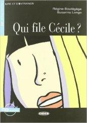 Qui file Cécile? Con CD-ROM