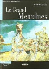 Le grand Meaulnes. Con CD