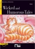 Whicked and humorous tales. Con audiolibro. CD Audio