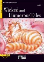Whicked and humorous tales. Con audiolibro. CD Audio