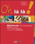 Oh là là! Les couleurs de la grammaire. Con portfolio. Per la Scuola media. Con CD Audio. Con CD-ROM: OH LA'LA'1+CDR+GRAMMAIRE+PORT