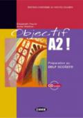 OBJECTIF A2! +CD