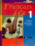 Français d'été. Con CD: 1 (Francese.Esercizi)