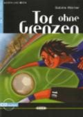 Tor ohne Grenzen. Con CD Audio