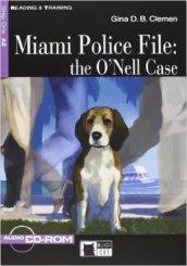 Miami police file: The O'Nell Case. Con CD Audio