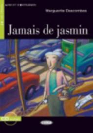 Jamais de Jasmine. Con CD Audio