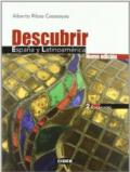 Descubrir España y Latinoamericana. Per le Scuole superiori. Con CD Audio